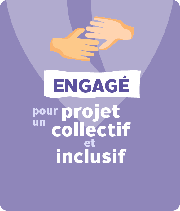 Engagé pour un projet collectif et inclusif