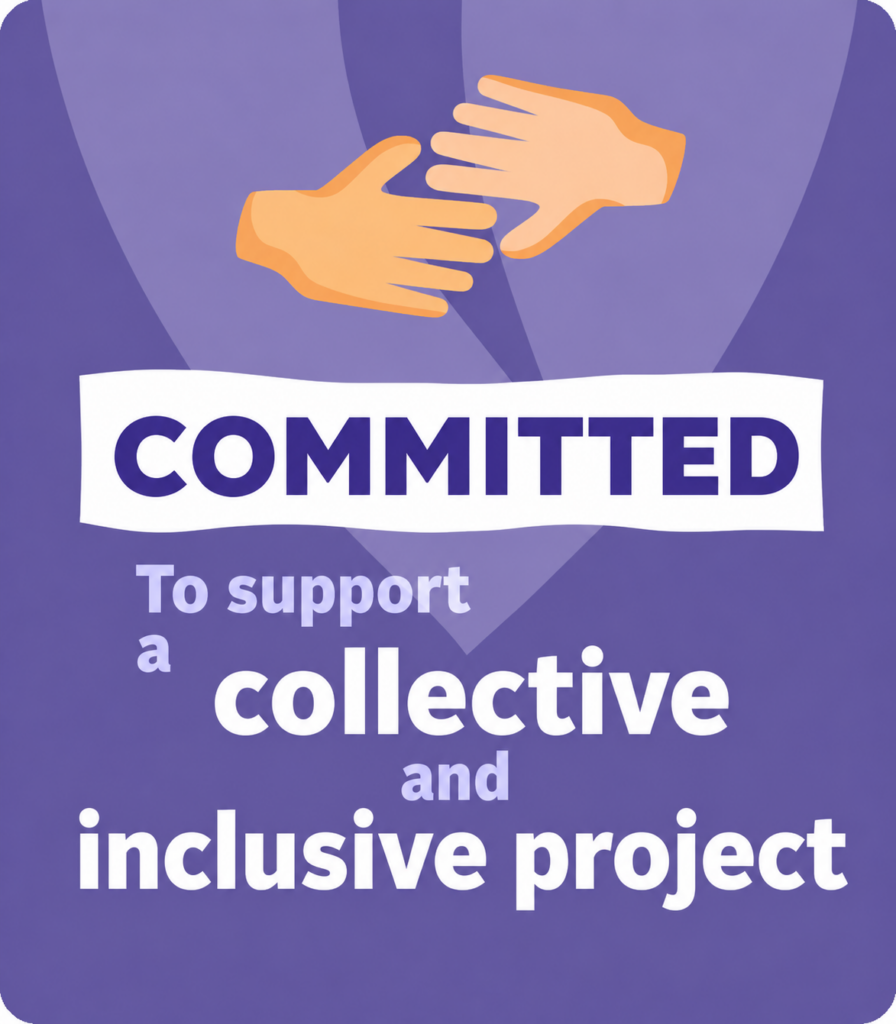 Commited to support a collective and inclusive project